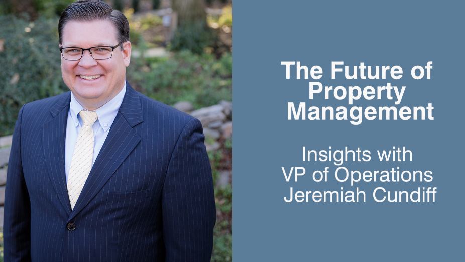 The Future of Property Management: Jeremiah Cundiff, VP of Operations for Property Management Inc. Discusses the Future of Property Management